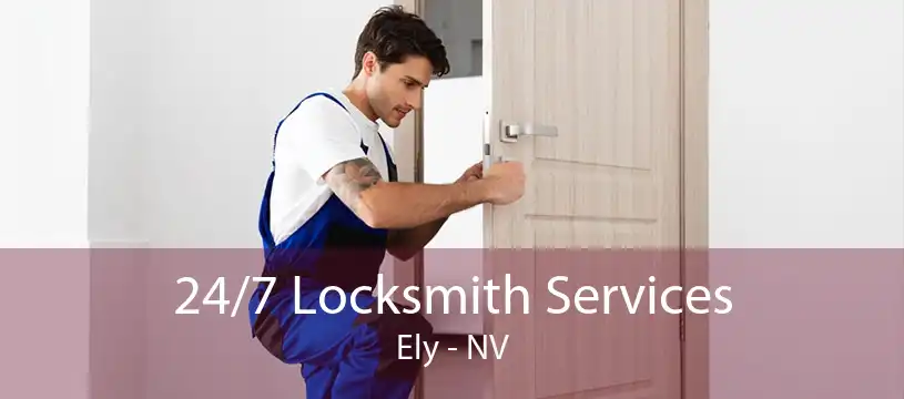 24/7 Locksmith Services Ely - NV