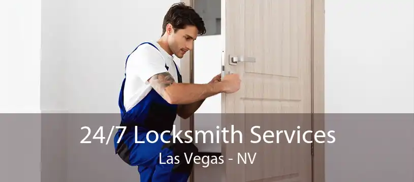 24/7 Locksmith Services Las Vegas - NV