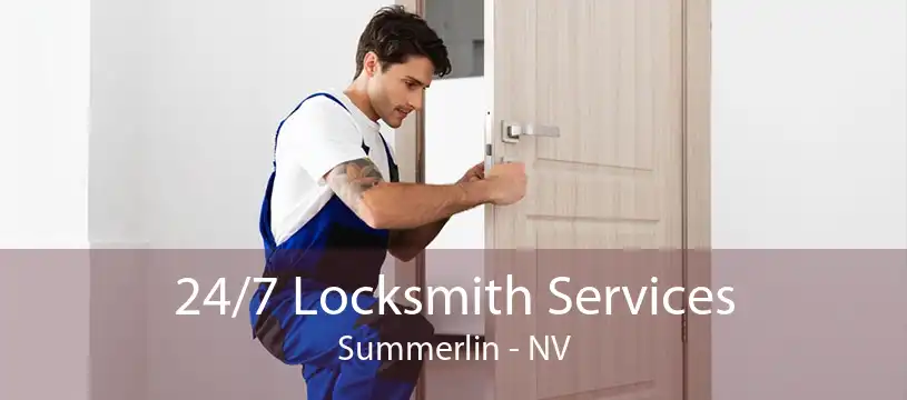 24/7 Locksmith Services Summerlin - NV