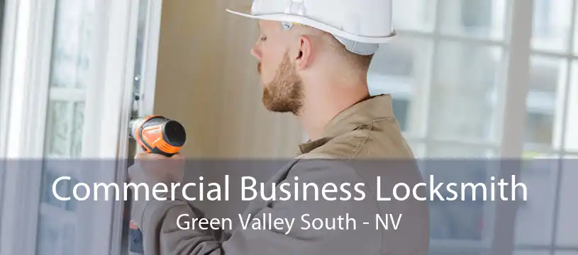 Commercial Business Locksmith Green Valley South - NV