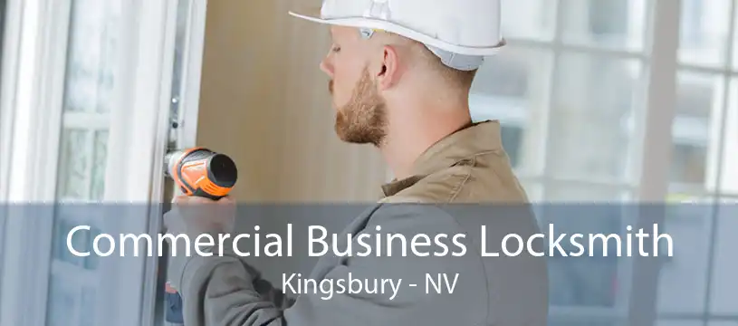 Commercial Business Locksmith Kingsbury - NV
