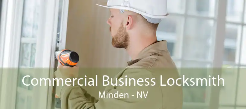 Commercial Business Locksmith Minden - NV