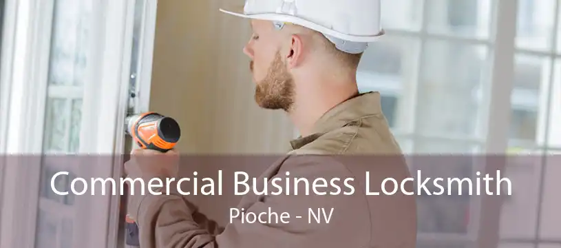Commercial Business Locksmith Pioche - NV
