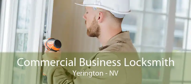Commercial Business Locksmith Yerington - NV
