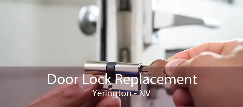 Door Lock Replacement Yerington - NV
