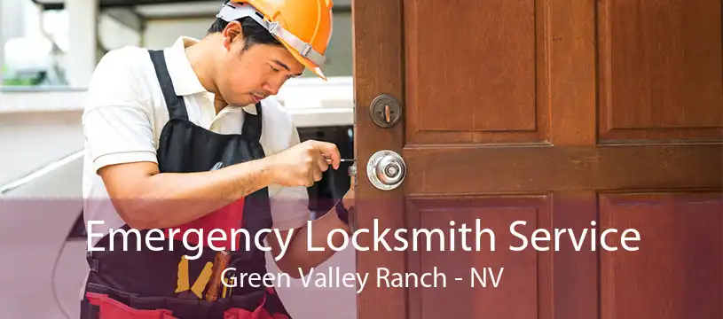 Emergency Locksmith Service Green Valley Ranch - NV