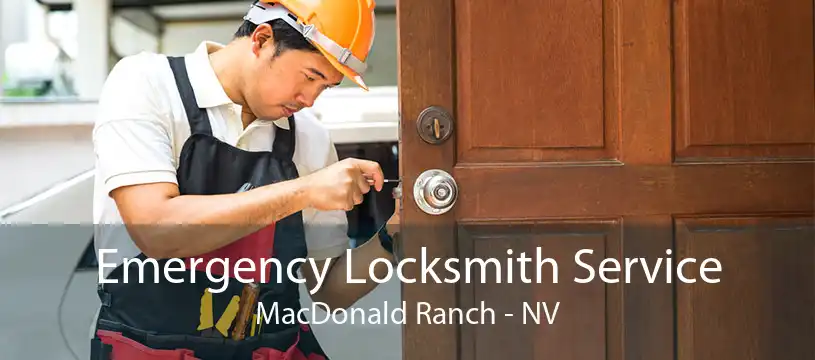 Emergency Locksmith Service MacDonald Ranch - NV