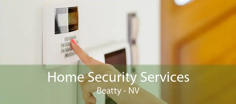 Home Security Services Beatty - NV
