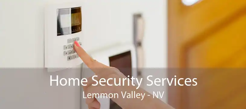 Home Security Services Lemmon Valley - NV