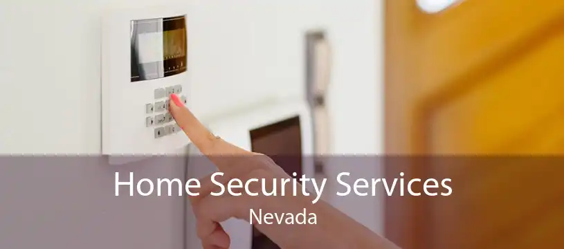 Home Security Services Nevada