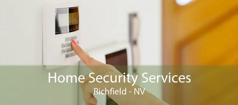 Home Security Services Richfield - NV