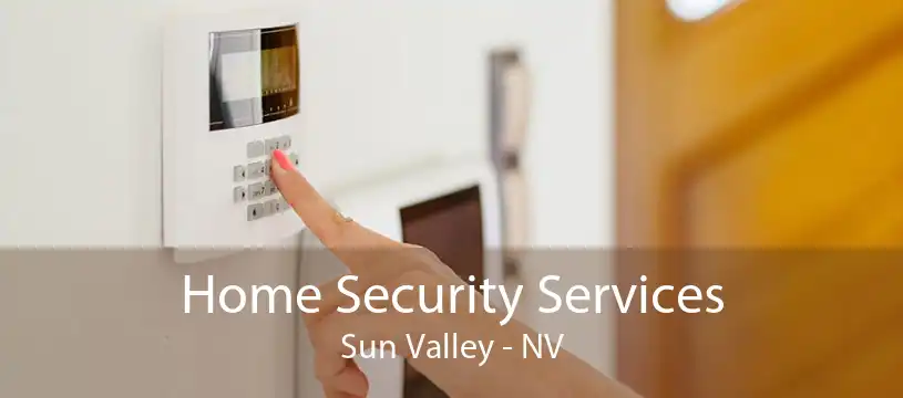Home Security Services Sun Valley - NV