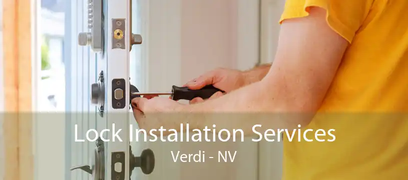 Lock Installation Services Verdi - NV