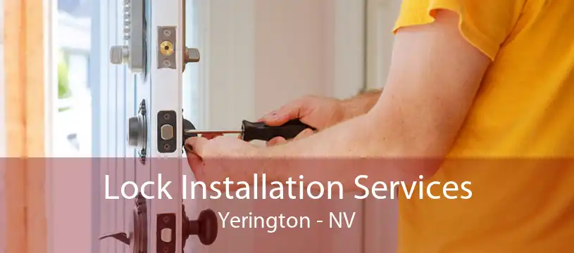 Lock Installation Services Yerington - NV