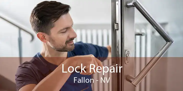 Lock Repair Fallon - NV