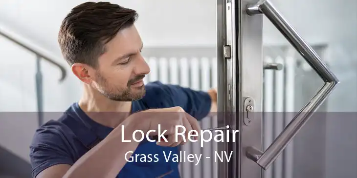 Lock Repair Grass Valley - NV