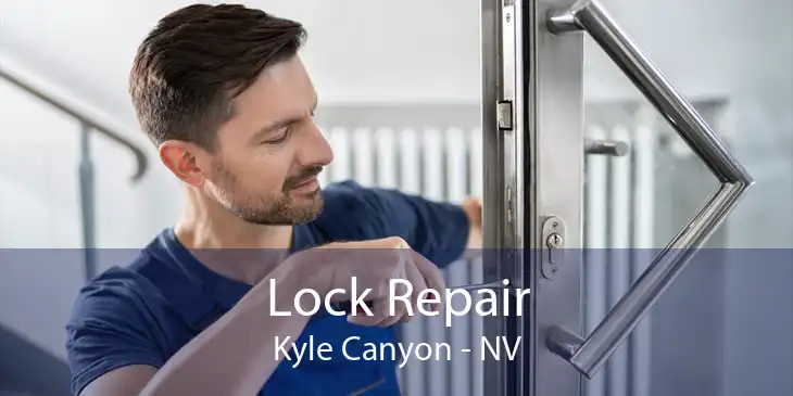 Lock Repair Kyle Canyon - NV
