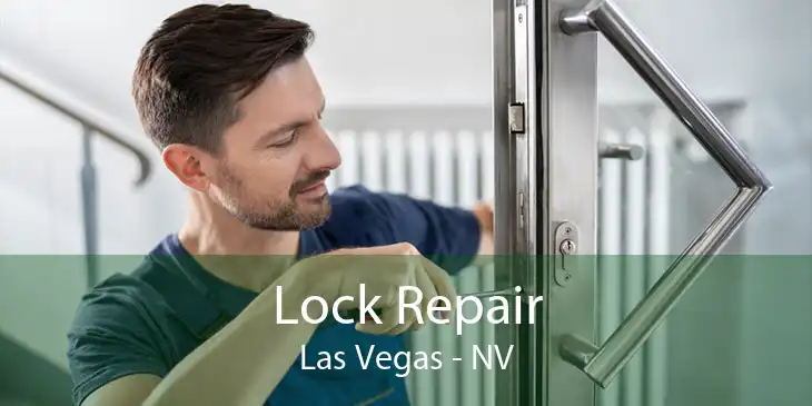 Lock Repair Las Vegas - NV