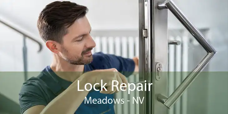 Lock Repair Meadows - NV