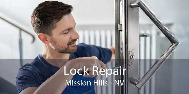 Lock Repair Mission Hills - NV