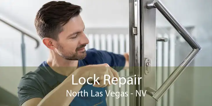Lock Repair North Las Vegas - NV