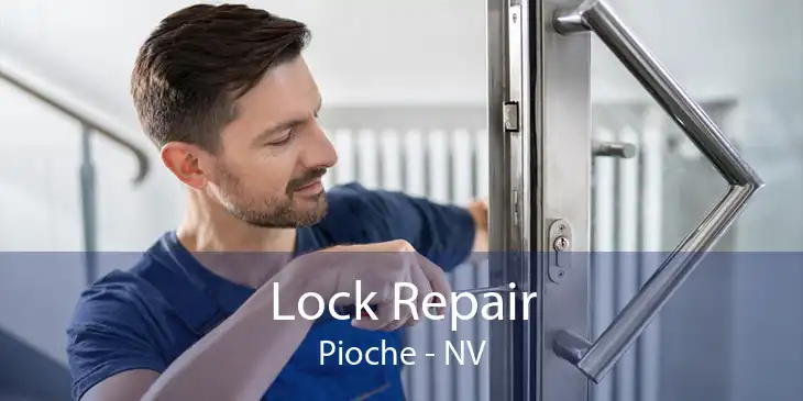 Lock Repair Pioche - NV