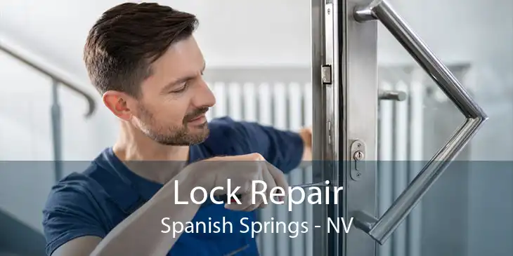 Lock Repair Spanish Springs - NV