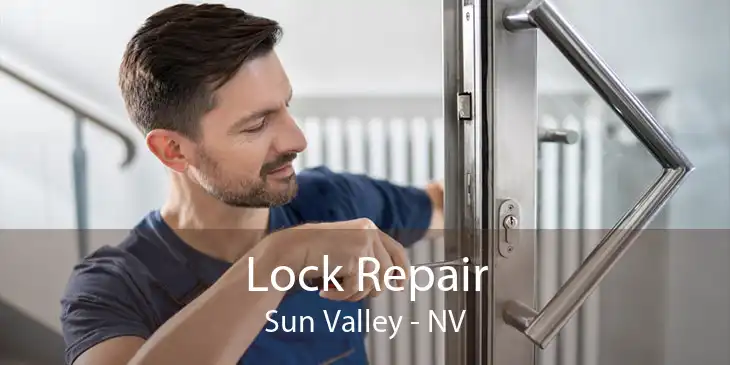 Lock Repair Sun Valley - NV