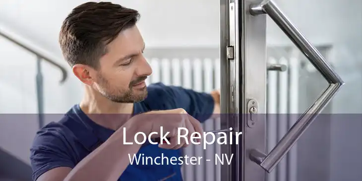 Lock Repair Winchester - NV