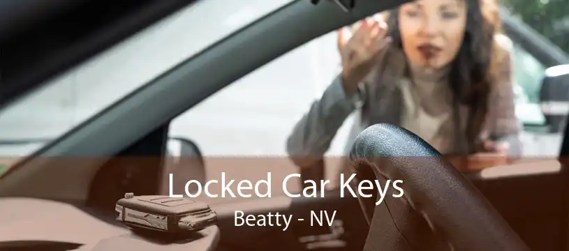 Locked Car Keys Beatty - NV