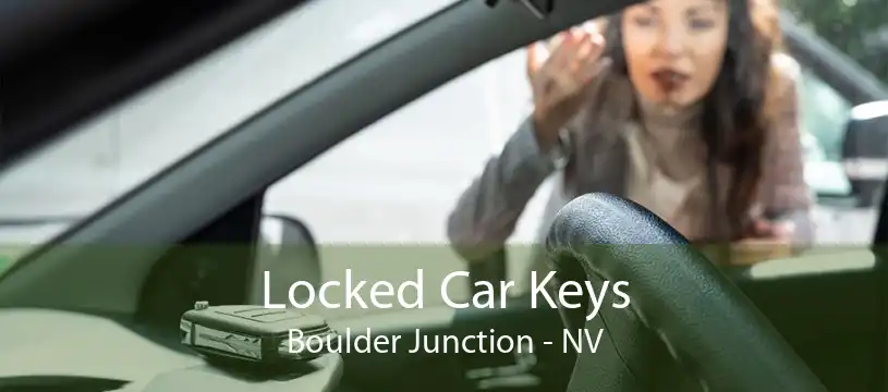 Locked Car Keys Boulder Junction - NV