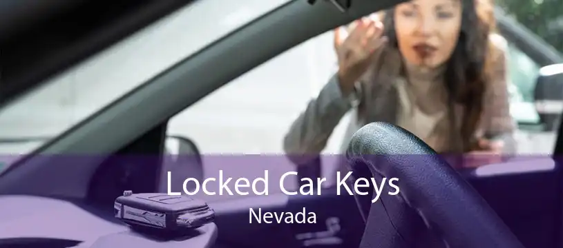 Locked Car Keys Nevada