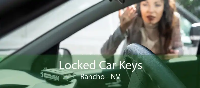 Locked Car Keys Rancho - NV