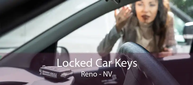 Locked Car Keys Reno - NV