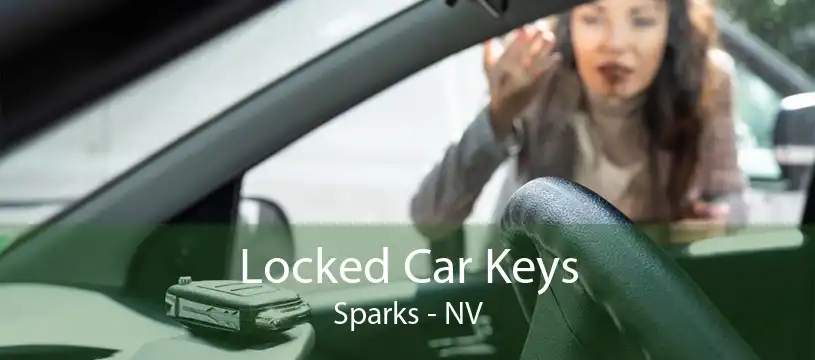 Locked Car Keys Sparks - NV