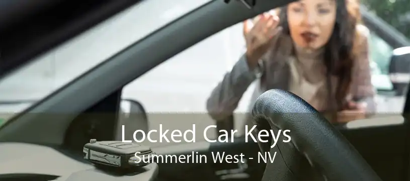 Locked Car Keys Summerlin West - NV