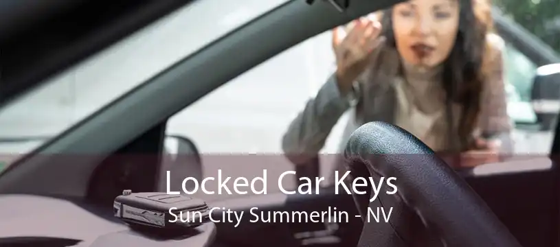 Locked Car Keys Sun City Summerlin - NV