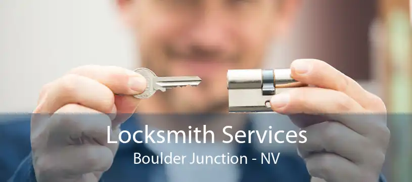 Locksmith Services Boulder Junction - NV