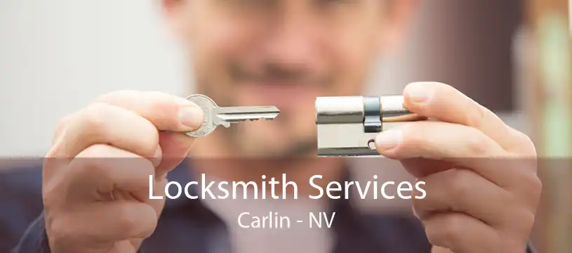 Locksmith Services Carlin - NV