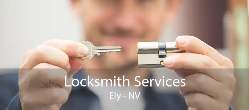 Locksmith Services Ely - NV