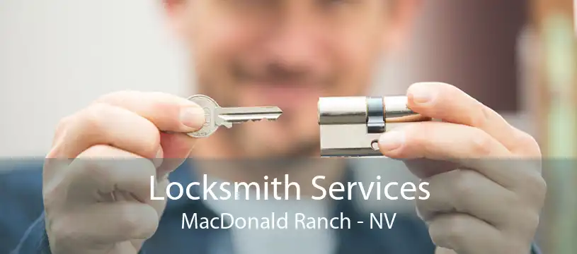 Locksmith Services MacDonald Ranch - NV