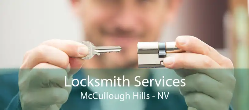 Locksmith Services McCullough Hills - NV