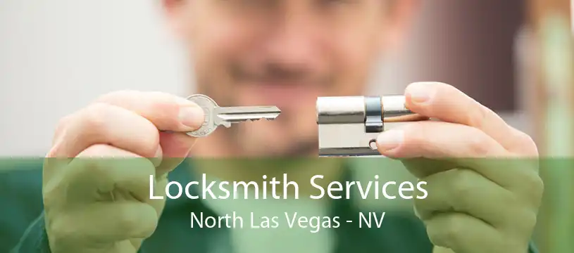 Locksmith Services North Las Vegas - NV