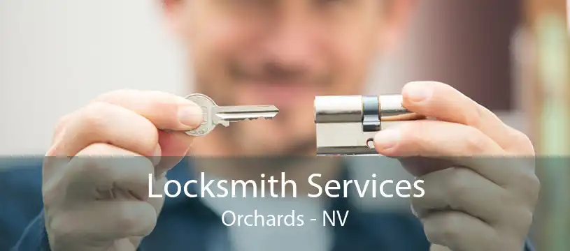 Locksmith Services Orchards - NV