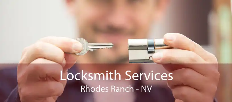 Locksmith Services Rhodes Ranch - NV