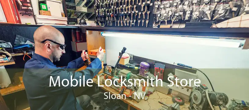 Mobile Locksmith Store Sloan - NV