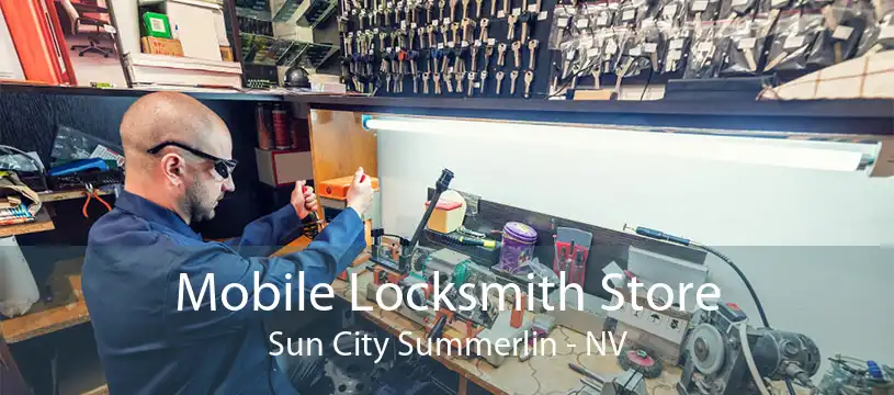 Mobile Locksmith Store Sun City Summerlin - NV