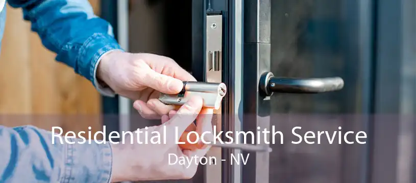 Residential Locksmith Service Dayton - NV