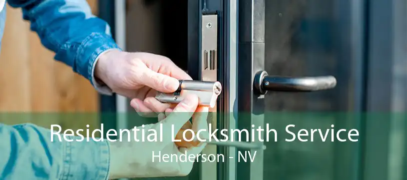 Residential Locksmith Service Henderson - NV