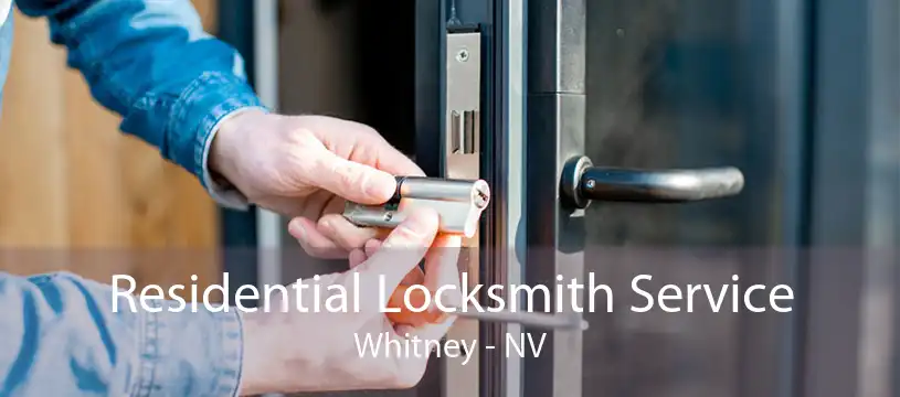 Residential Locksmith Service Whitney - NV